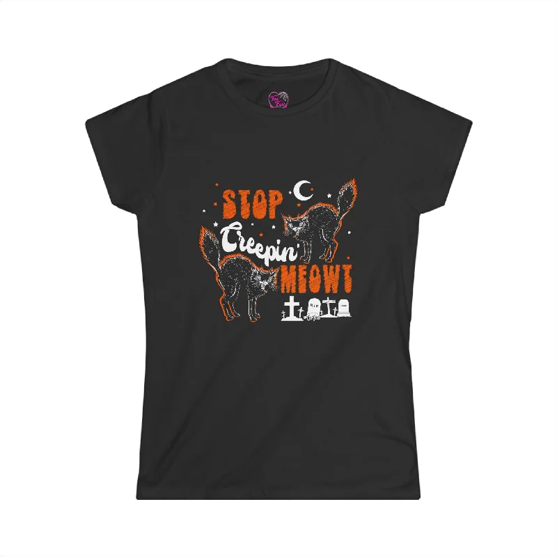 Women's Layering T-Shirts-Stop Creeping Meowt Graphic Tee